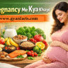 Pregnancy me kya khaye, गर्भावस्था में क्या खाएं, प्रेगनेंसी डाइट, गर्भवती महिला का आहार, pregnancy food in Hindi, स्वस्थ गर्भावस्था, गर्भावस्था पोषण