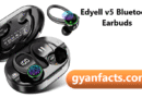 EDYELL V5 Bluetooth Earbuds Review: 50 घंटे बैटरी, Noise Cancelling और Sports के लिए Best Wireless Earphones