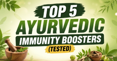 Top 5 Ayurvedic Immunity Boosters (Tested) – शरीर की रोग प्रतिरोधक क्षमता बढ़ाने के सबसे असरदार घरेलू उपाय