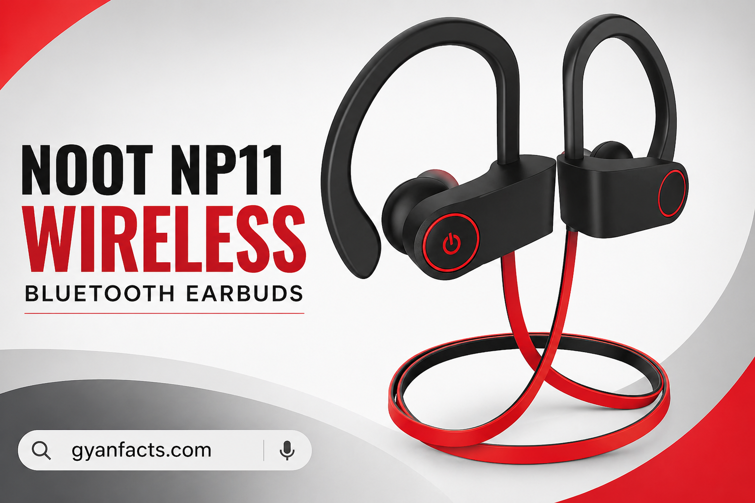 Noot Products NP11 Wireless Bluetooth Earbuds Review: 8 घंटे बैटरी, IPX7 Waterproof और दमदार साउंड