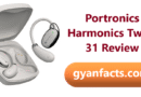 Portronics Harmonics Twins 31 Review: Open Ear Wireless Earbuds में दमदार बैटरी और Smart Features Portronics Harmonics Twins 31 Review